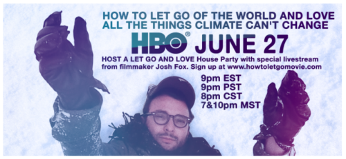How to Let Go of the World and Love All the Things Climate Can't Change on HBO